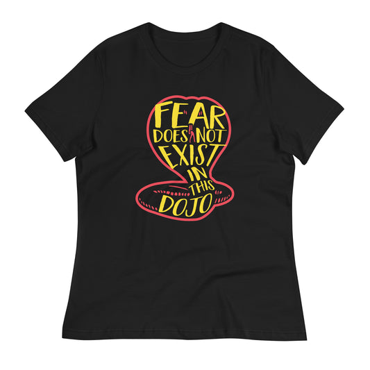 Fear Does Not Exist In This Dojo Women's Signature Tee