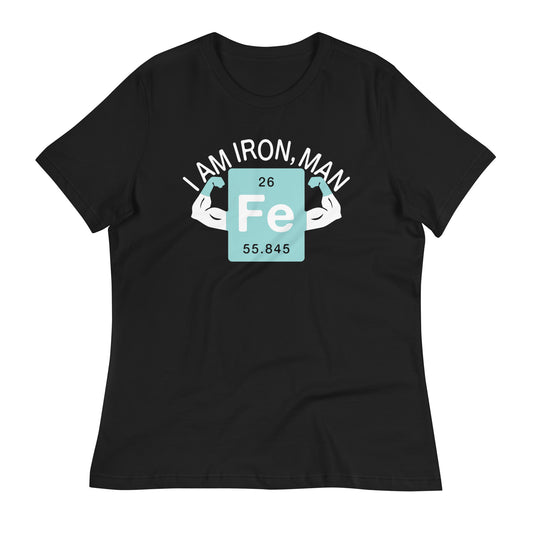 I Am Iron, Man Women's Signature Tee