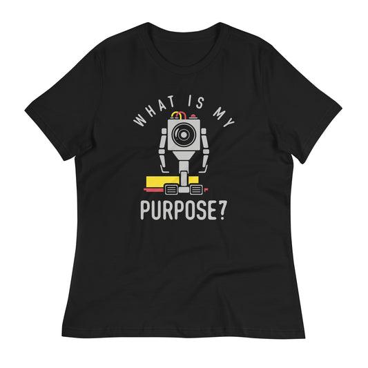 What Is My Purpose? Women's Signature Tee