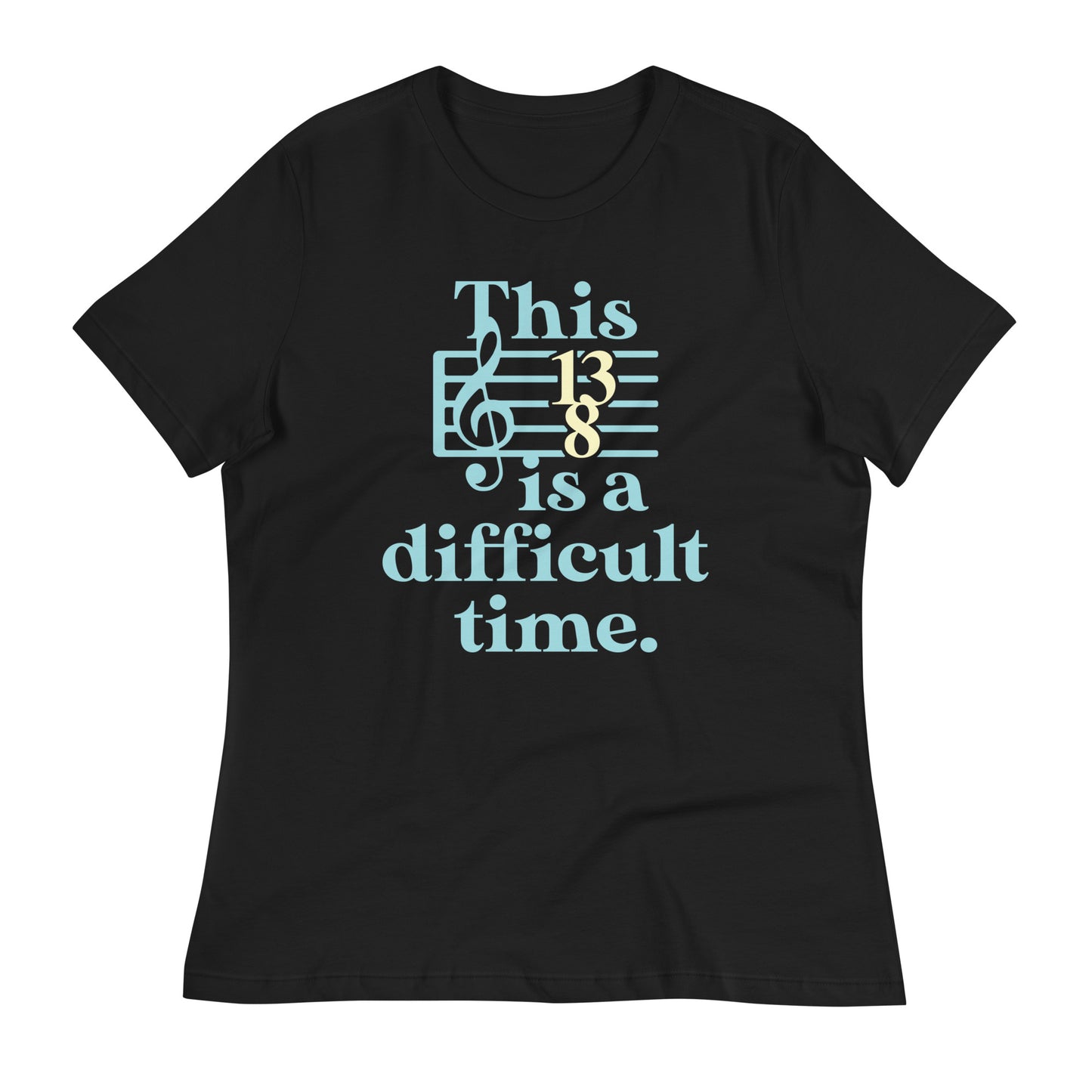 This Is A Difficult Time Women's Signature Tee