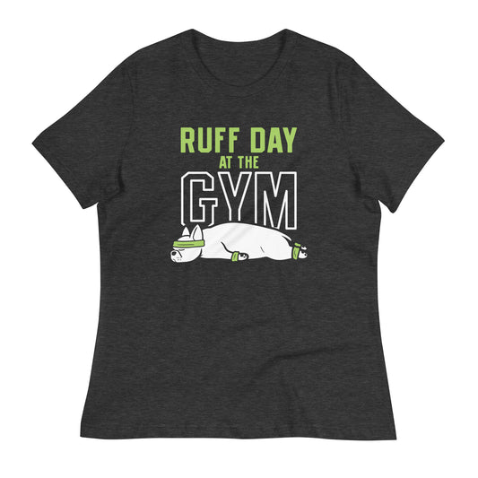 Ruff Day At The Gym Women's Signature Tee