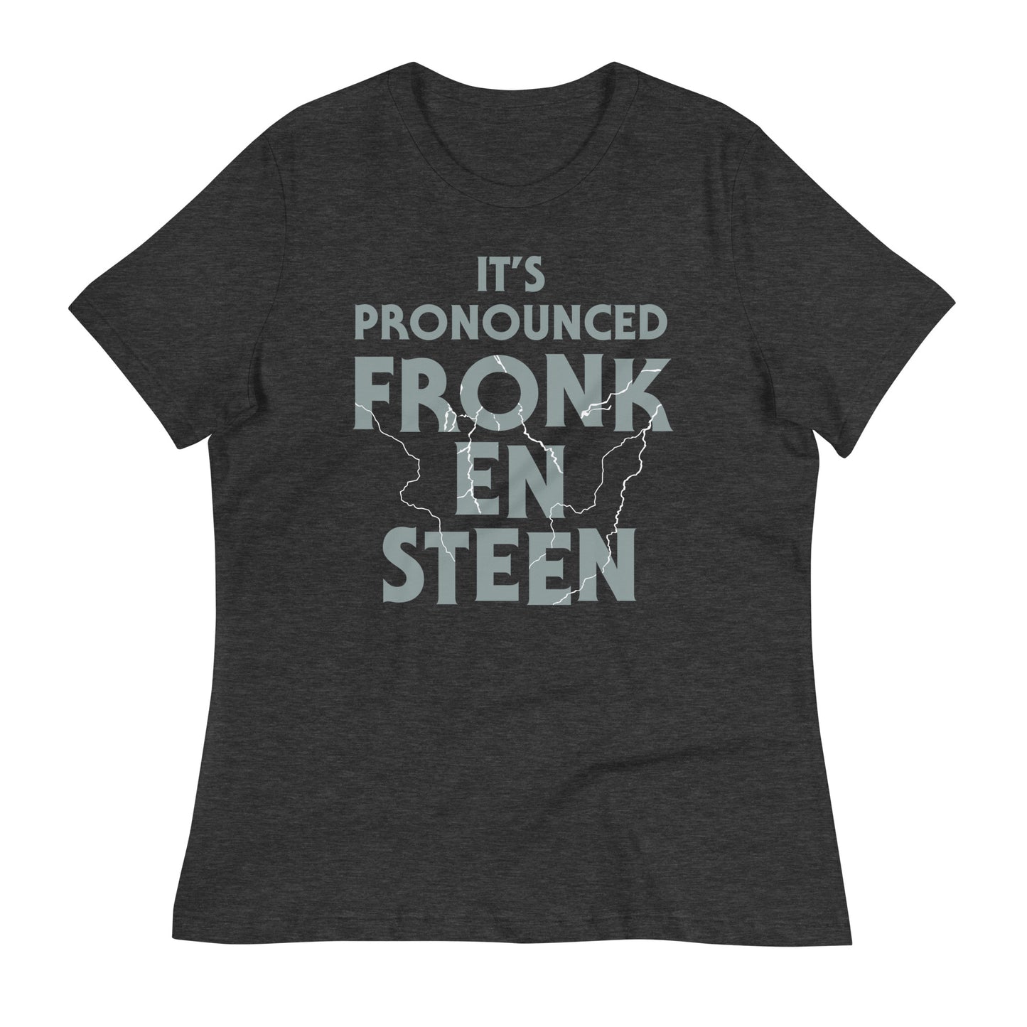 It's Pronounced Fronk-En-Steen Women's Signature Tee