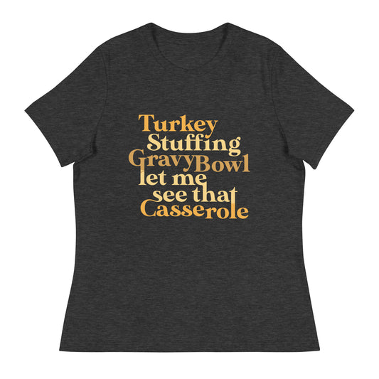 Turkey Stuffing Gravy Bowl Women's Signature Tee