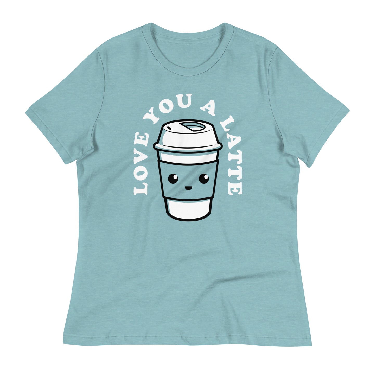 Love You A Latte Women's Signature Tee