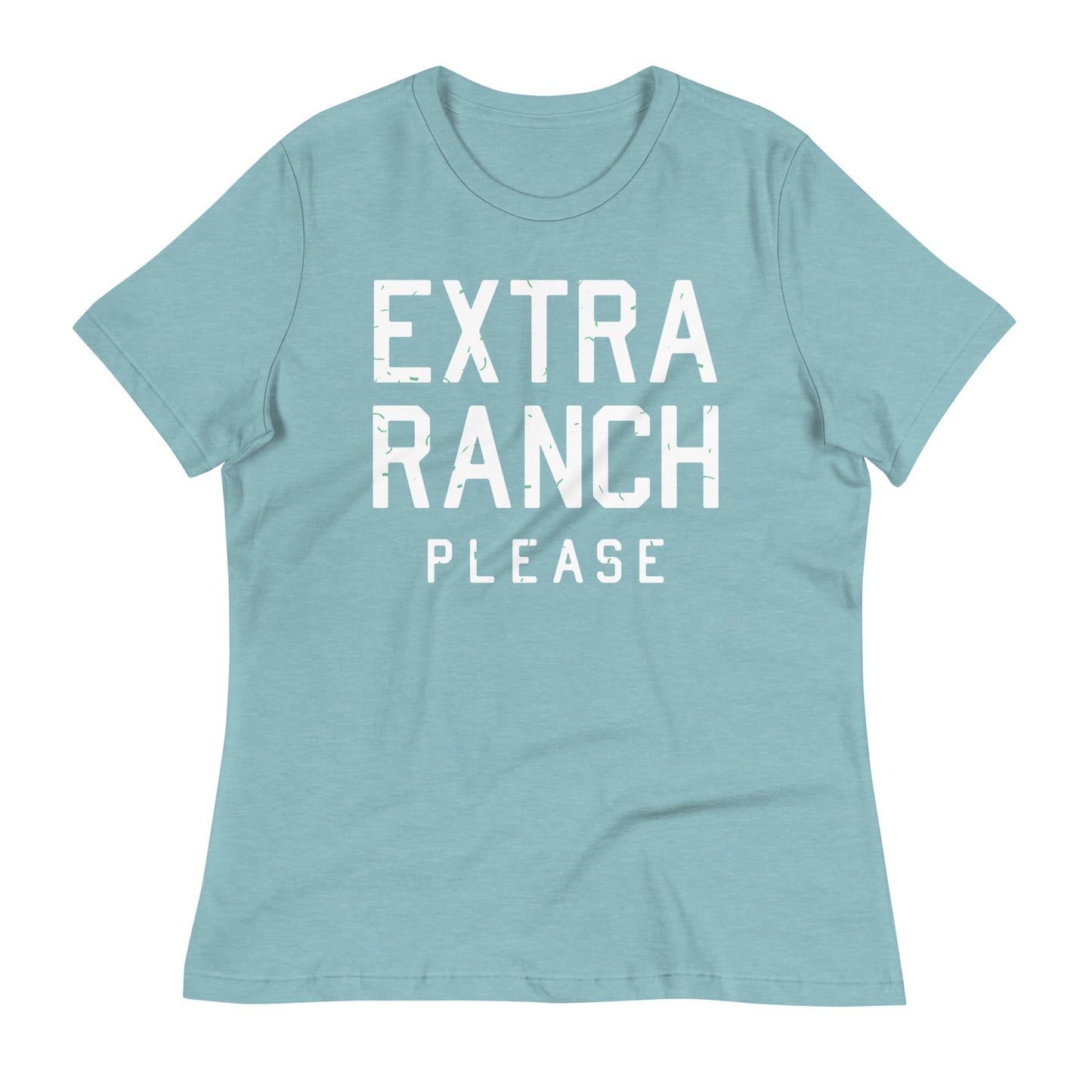 Extra Ranch Please Women's Signature Tee