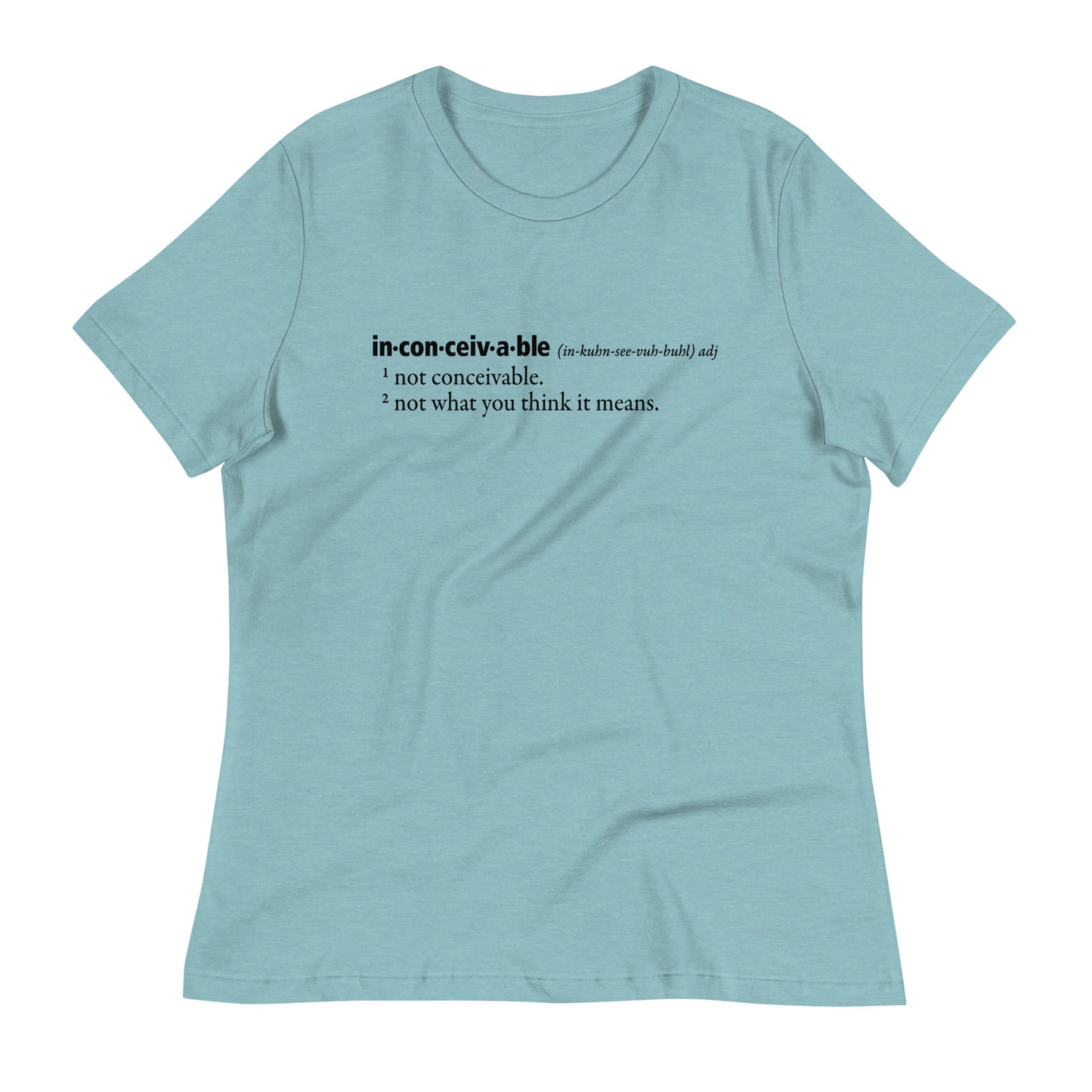 Inconceivable Definition Women's Signature Tee