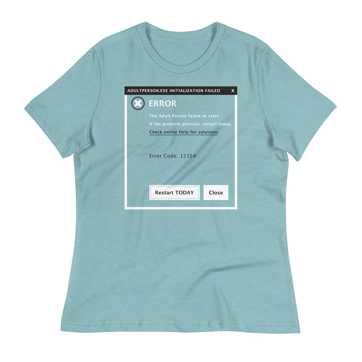 Error, Adult Person Failed To Start Women's Signature Tee