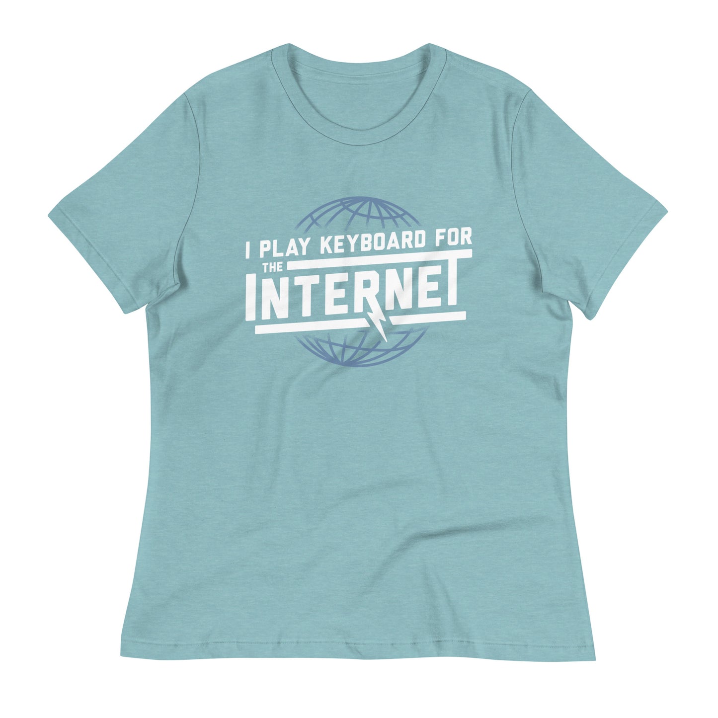 I Play Keyboard For The Internet Women's Signature Tee