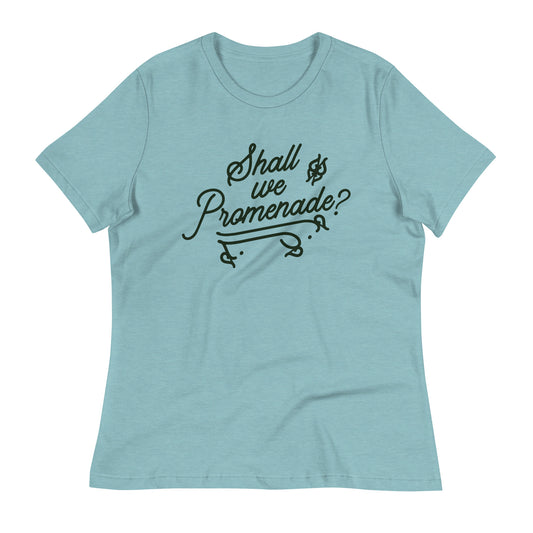 Shall We Promenade? Women's Signature Tee