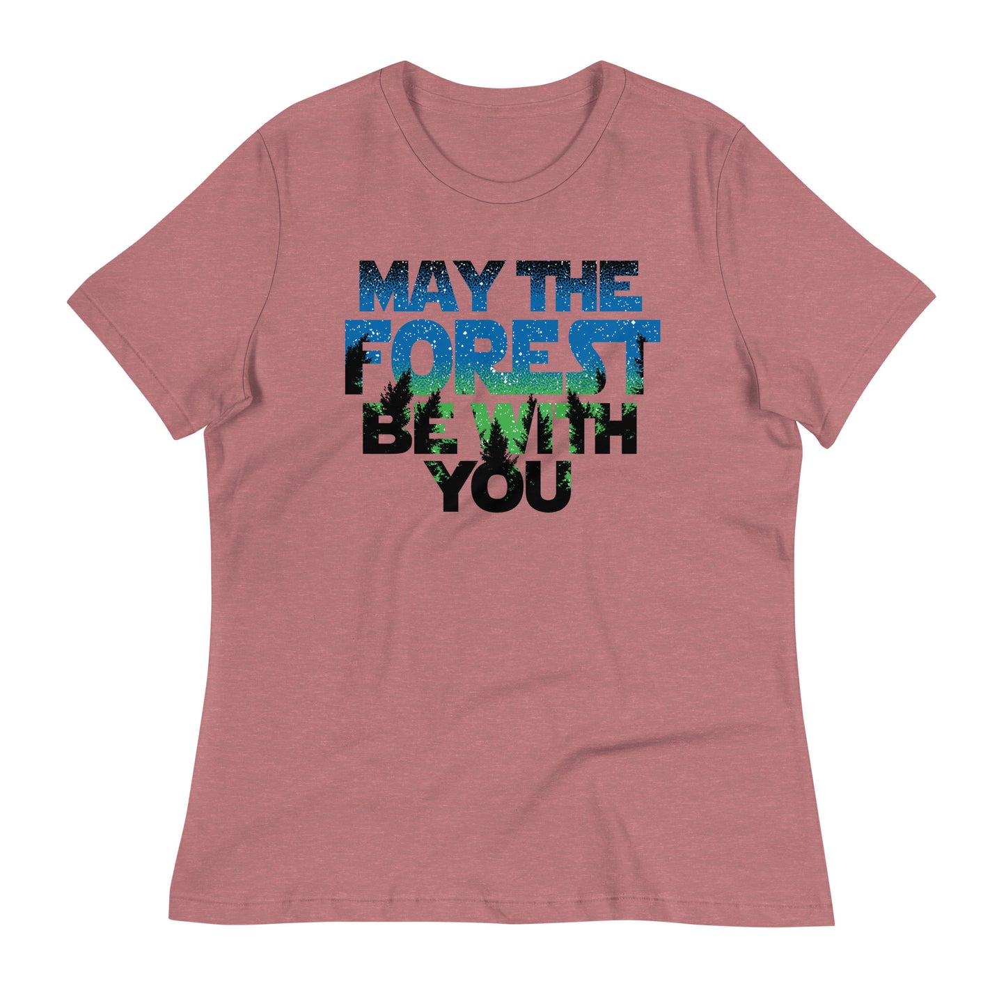 May The Forest Be With You Women's Signature Tee