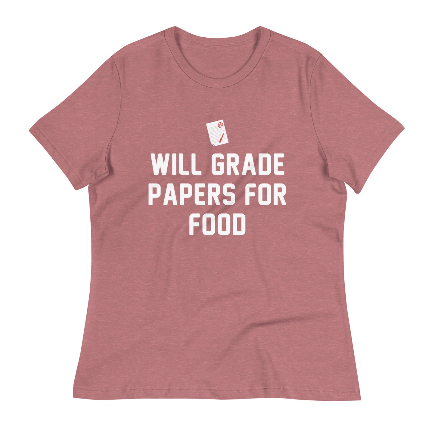 Will Grade Papers For Food Women's Signature Tee