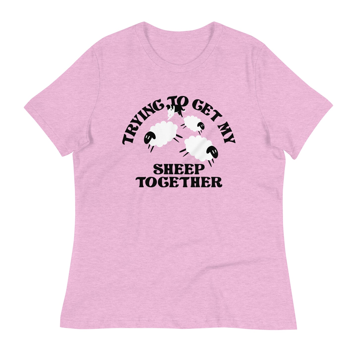 Trying To Get My Sheep Together Women's Signature Tee