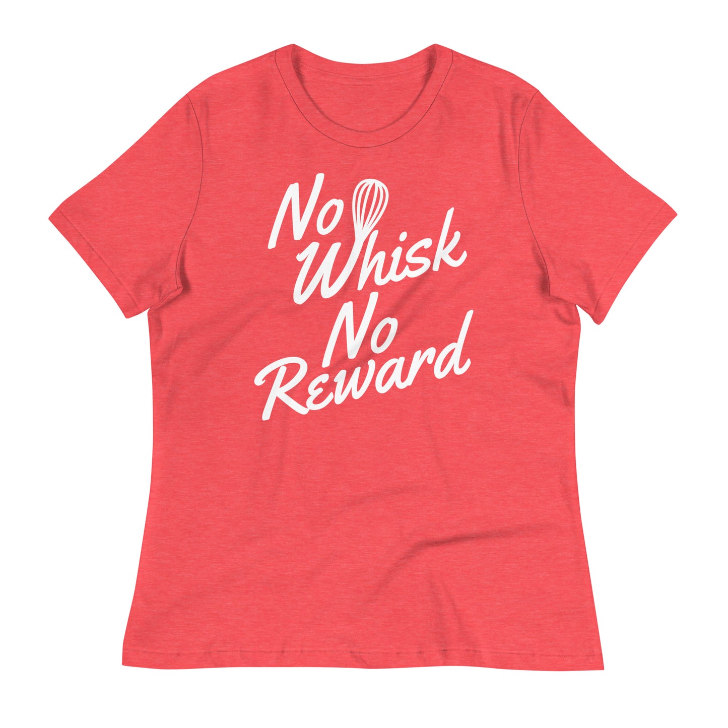 No Whisk No Reward Women's Signature Tee