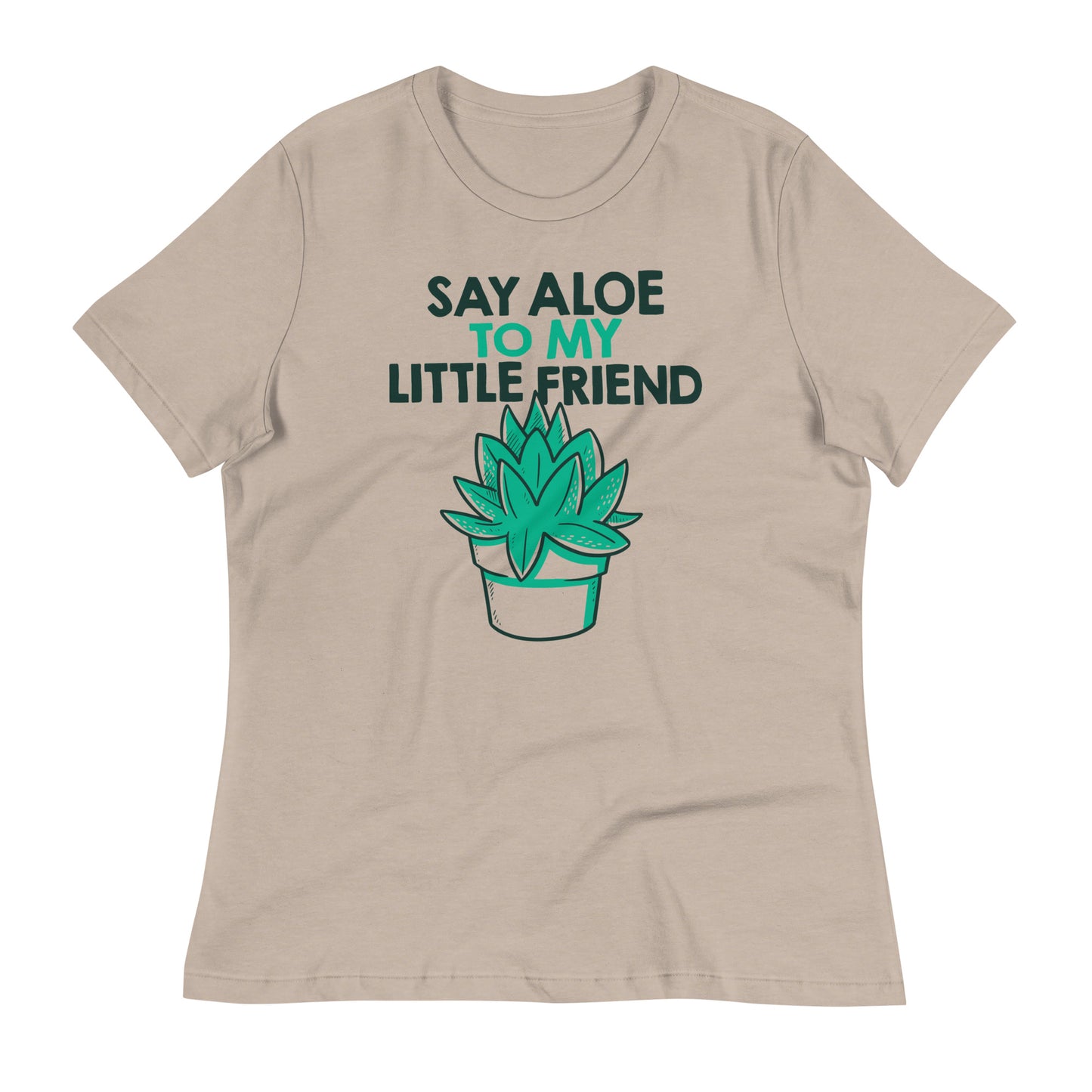 Say Aloe To My Little Friend Women's Signature Tee