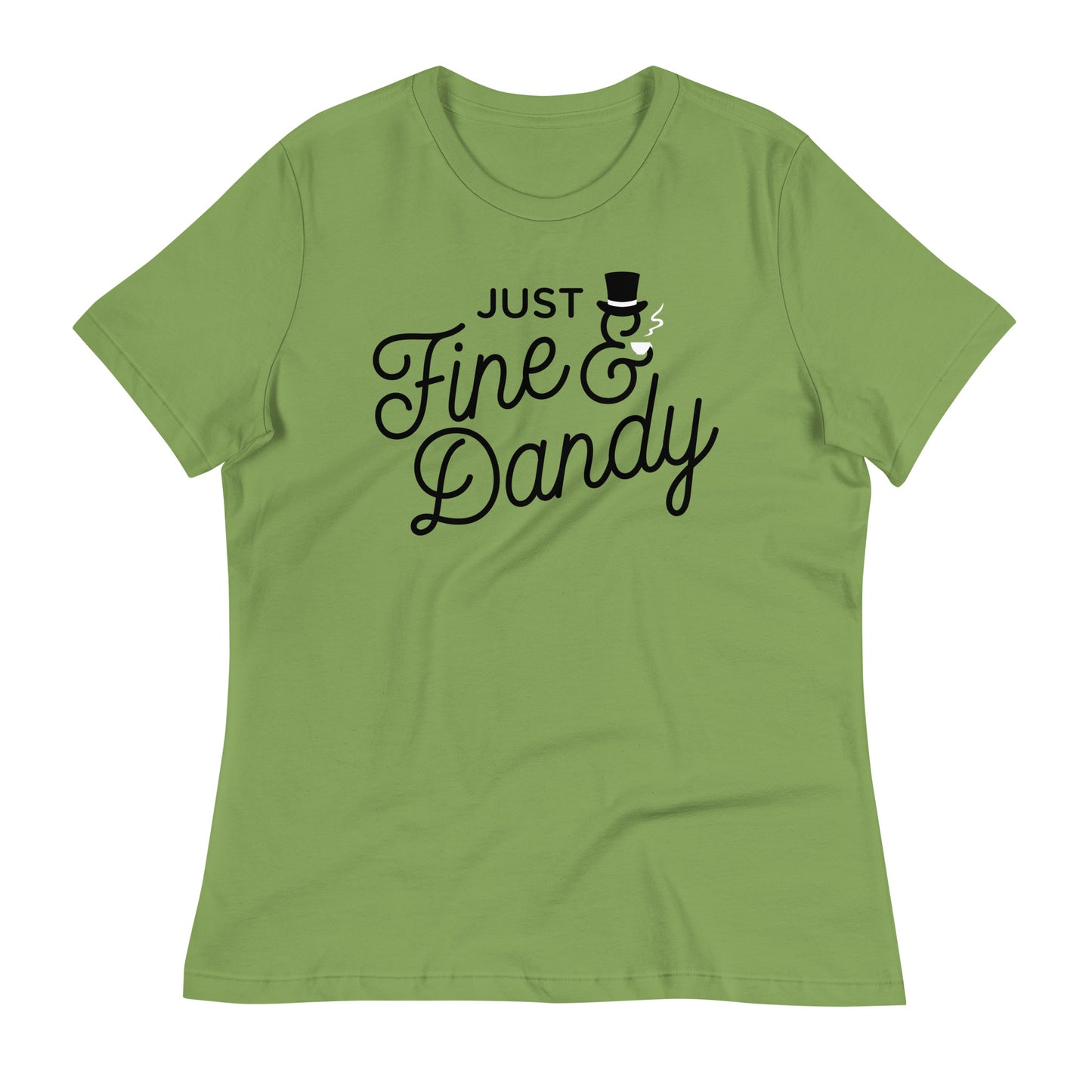 Just Fine And Dandy Women's Signature Tee