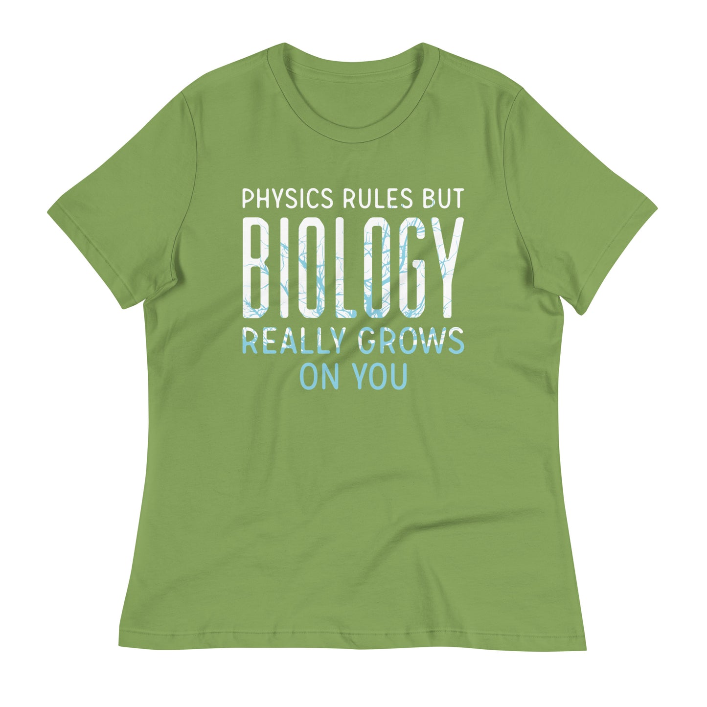 Biology Really Grows On You Women's Signature Tee