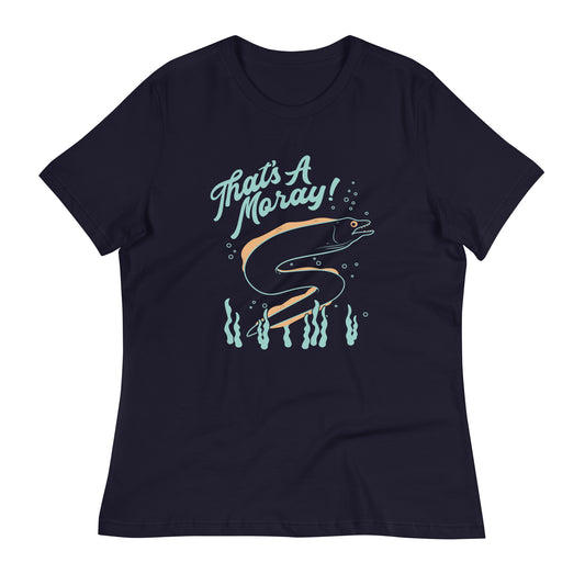 That's A Moray! Women's Signature Tee