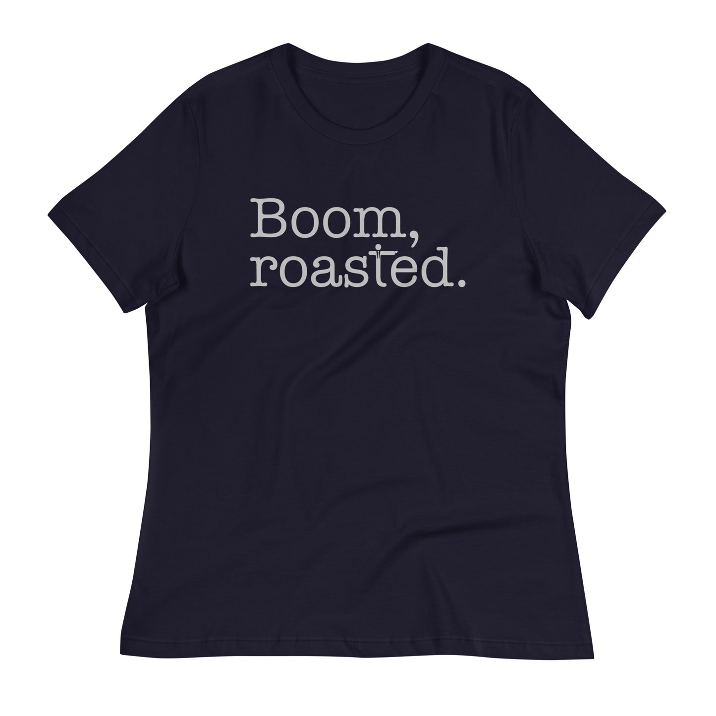 Boom, Roasted Women's Signature Tee