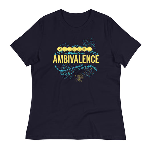 Welcome To Fabulous Ambivalence Women's Signature Tee