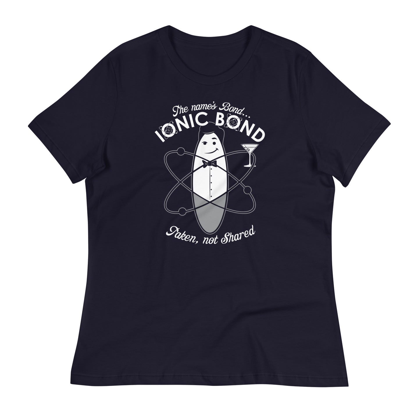 The Name's Bond, Ionic Bond Women's Signature Tee