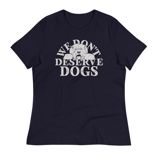 We Don't Deserve Dogs Women's Signature Tee