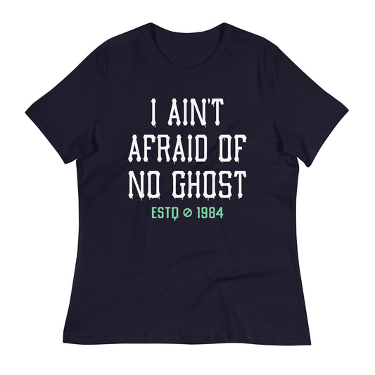 I Ain't Afraid Of No Ghost Women's Signature Tee