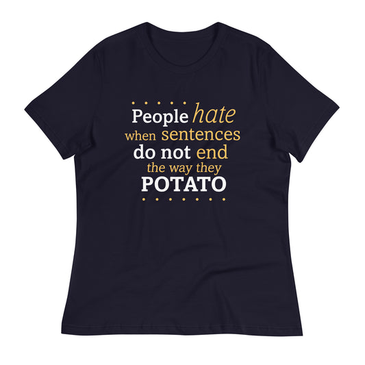 Sentences That End In Potato Women's Signature Tee