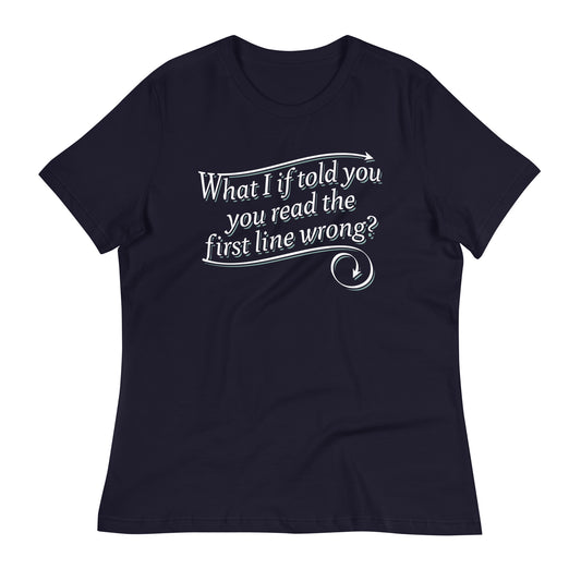 What I If Told You Women's Signature Tee