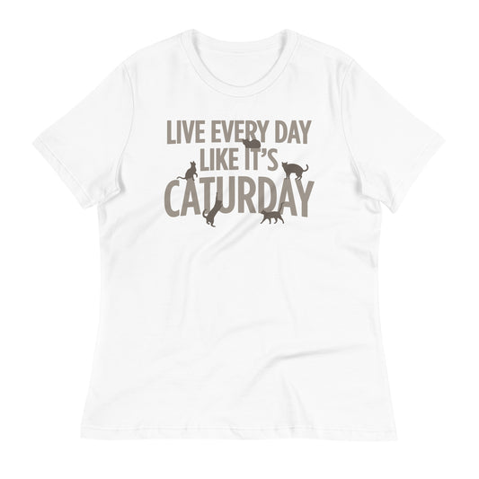 Live Every Day Like It's Caturday Women's Signature Tee