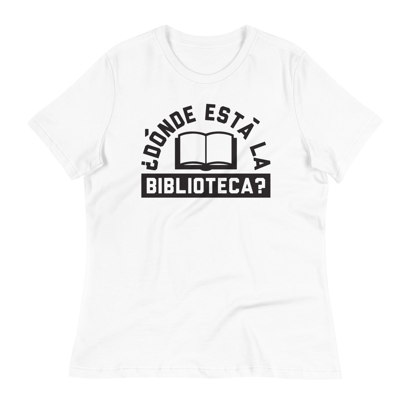 Donde Esta La Biblioteca? Women's Signature Tee