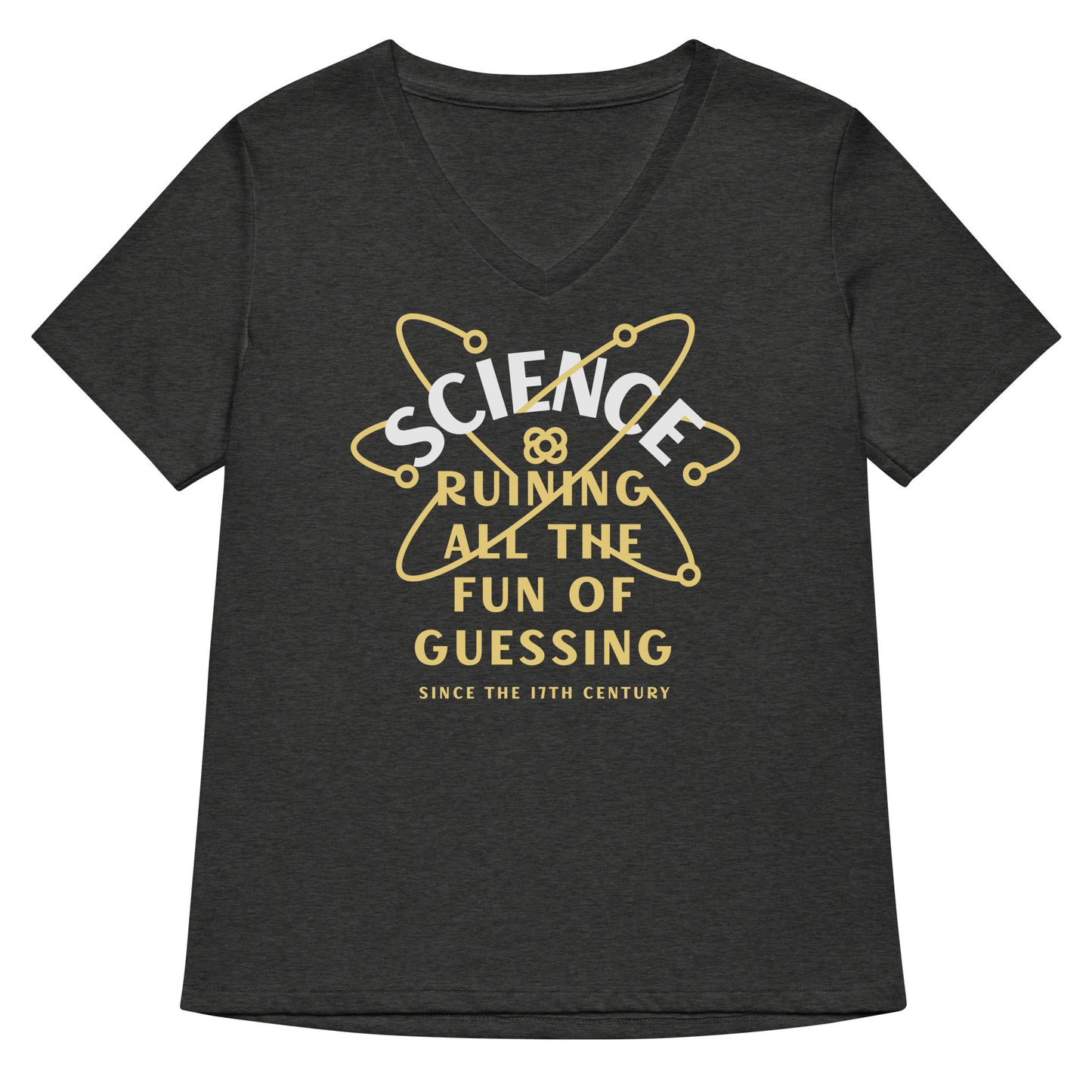 Science Ruining All The Fun Of Guessing Women's V-Neck Tee