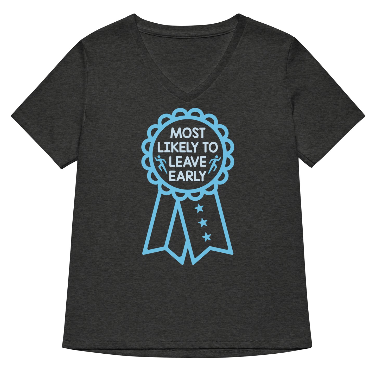 Most Likely To Leave Early Women's V-Neck Tee