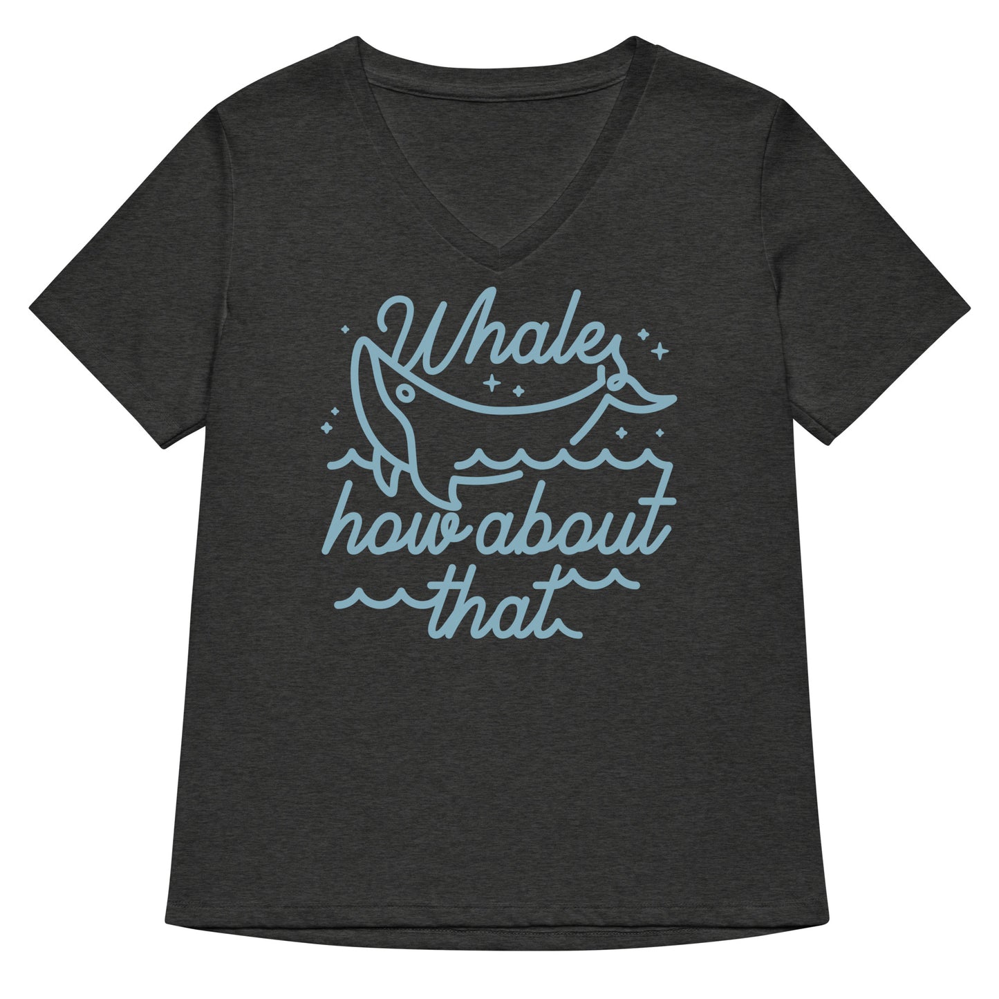 Whale How About That Women's V-Neck Tee