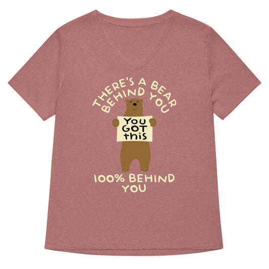 There's A Bear Behind You, 100% Behind You Women's V-Neck Tee