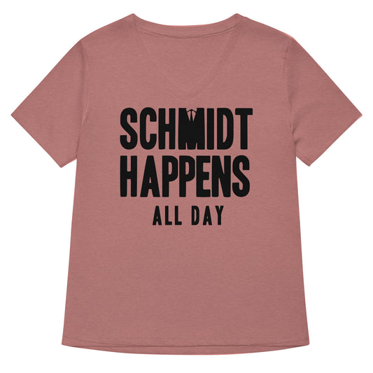 Schmidt Happens All Day Women's V-Neck Tee