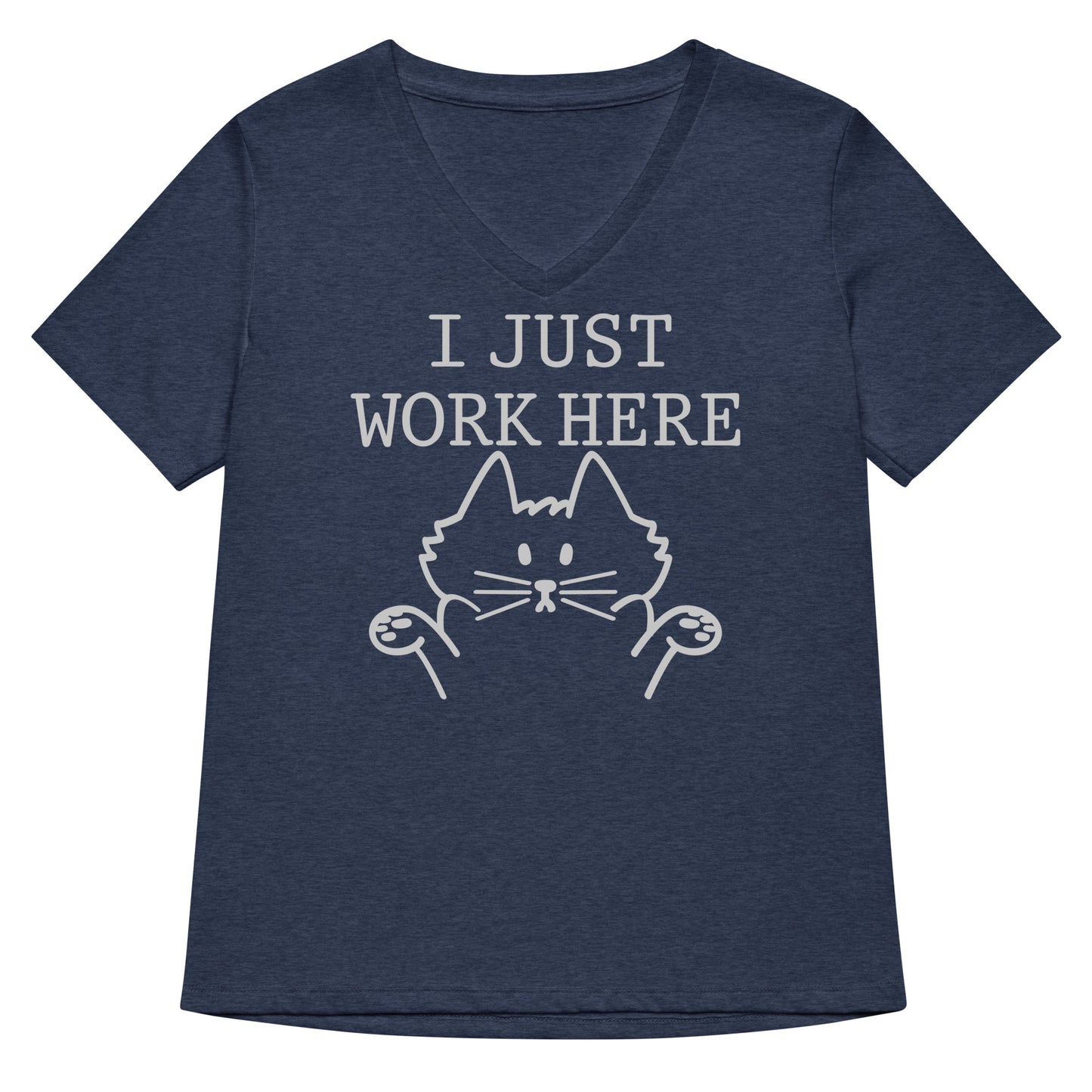 I Just Work Here Women's V-Neck Tee