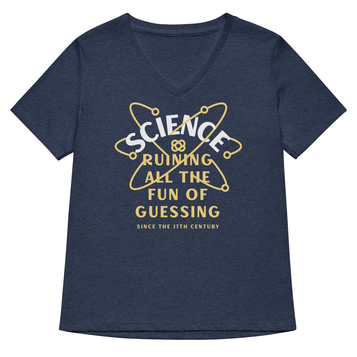 Science Ruining All The Fun Of Guessing Women's V-Neck Tee