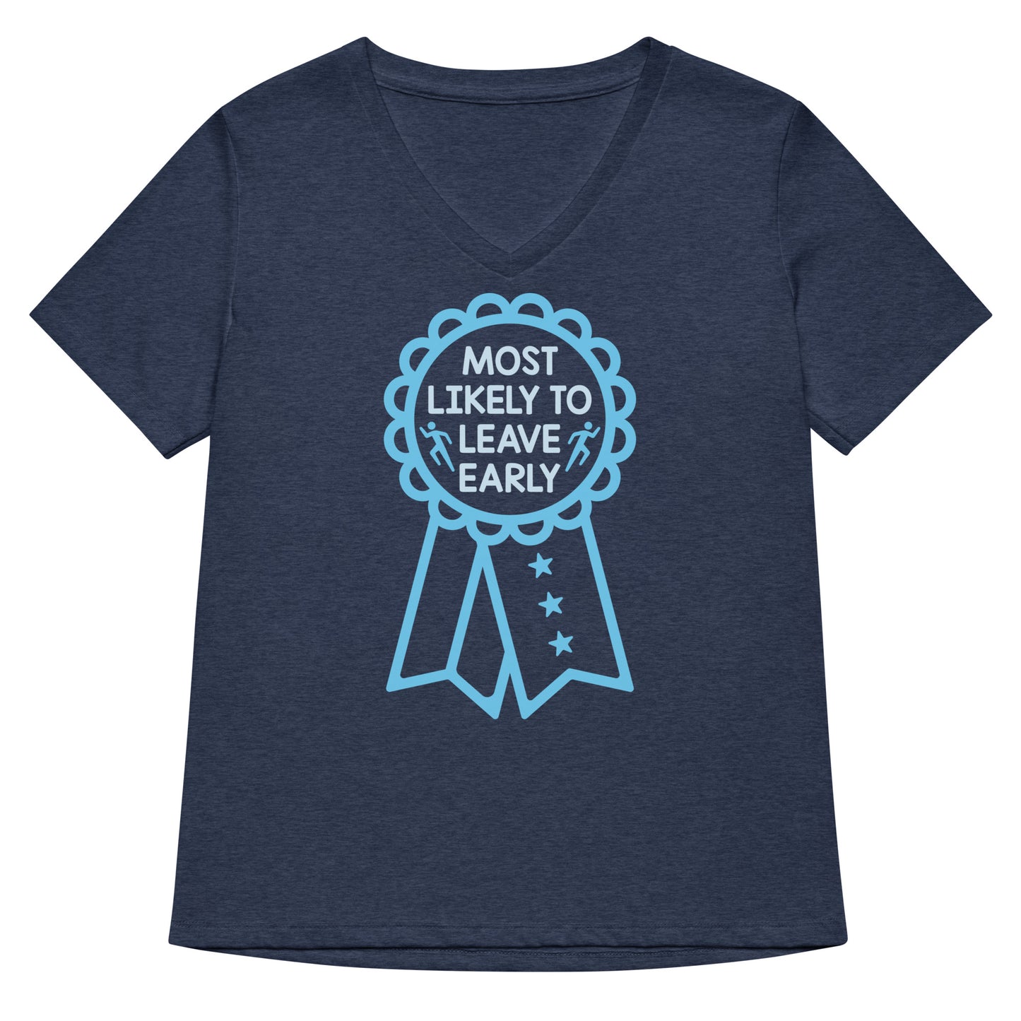 Most Likely To Leave Early Women's V-Neck Tee