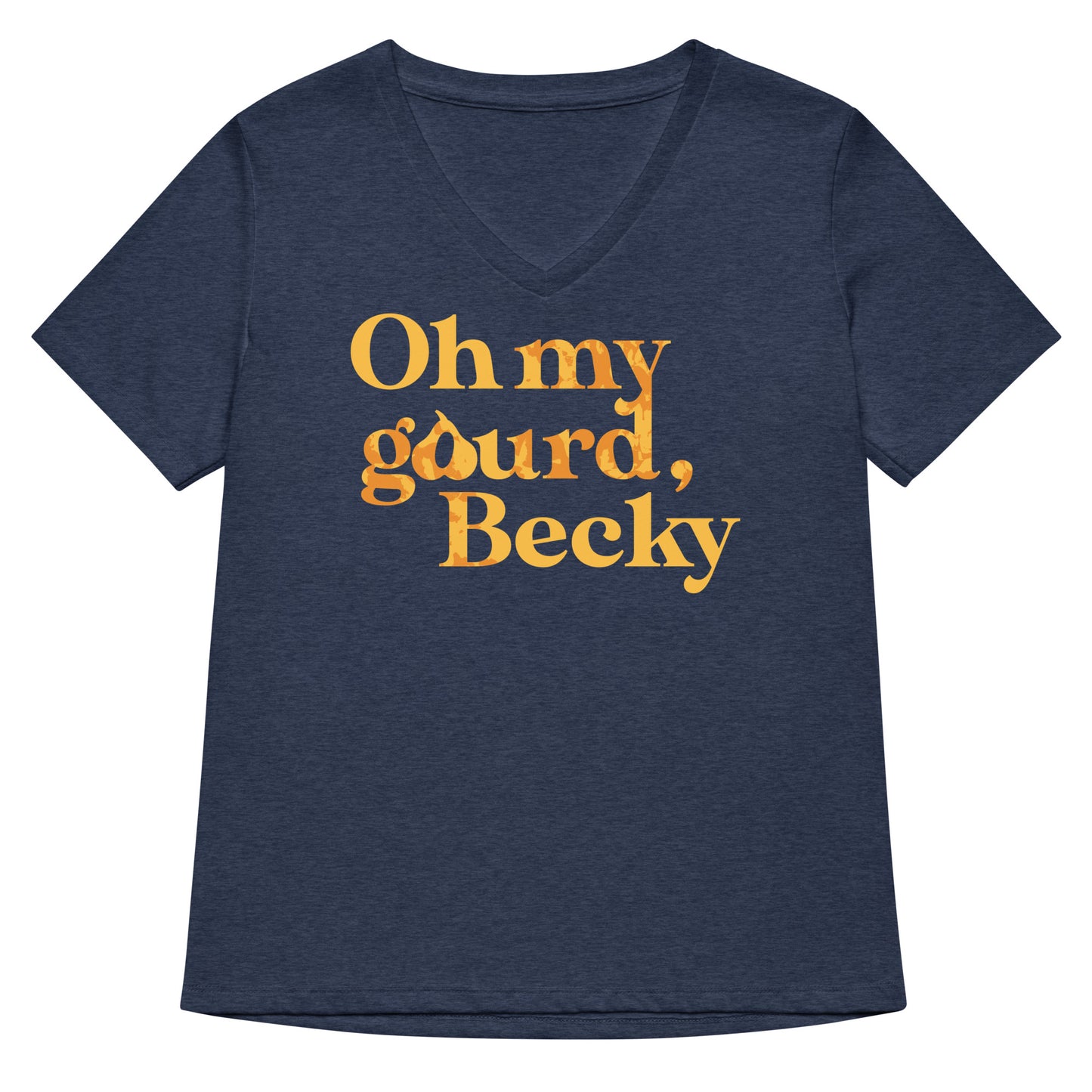 Oh My Gourd Becky Women's V-Neck Tee