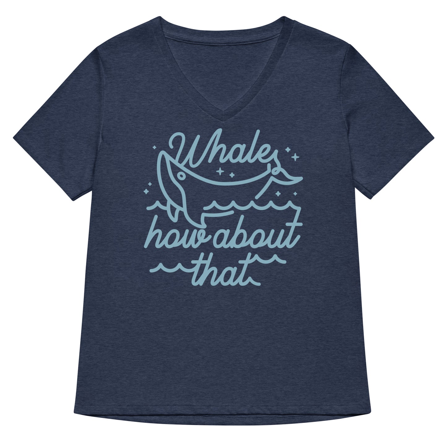 Whale How About That Women's V-Neck Tee