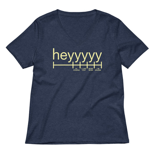 Heyyyyy Women's V-Neck Tee