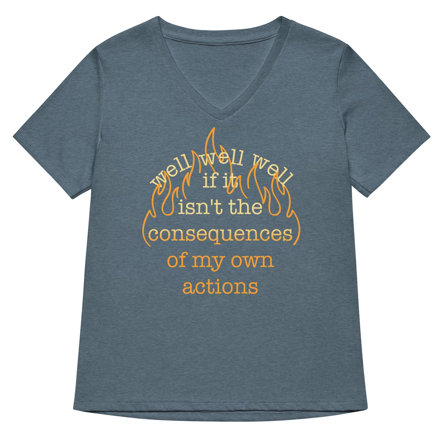 The Consequences Of My Own Actions Women's V-Neck Tee