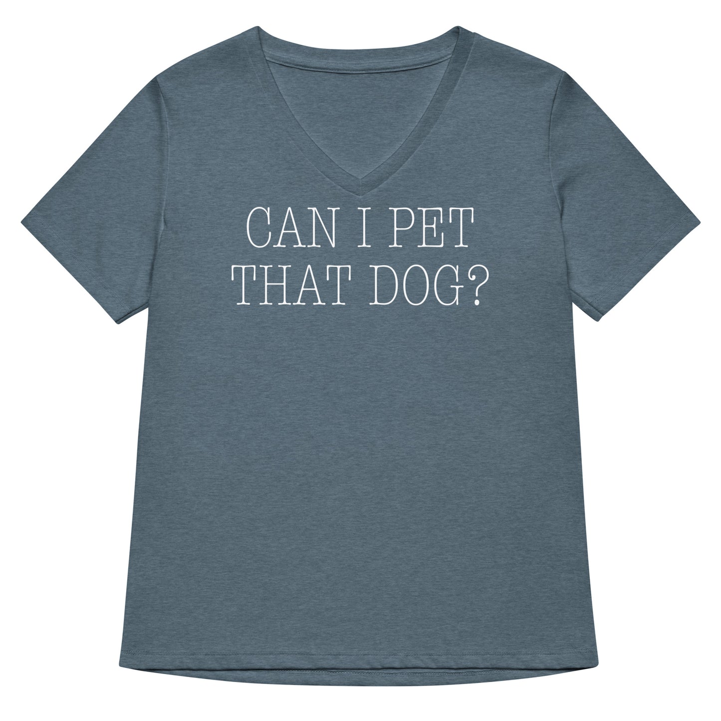 Can I Pet That Dog? Women's V-Neck Tee