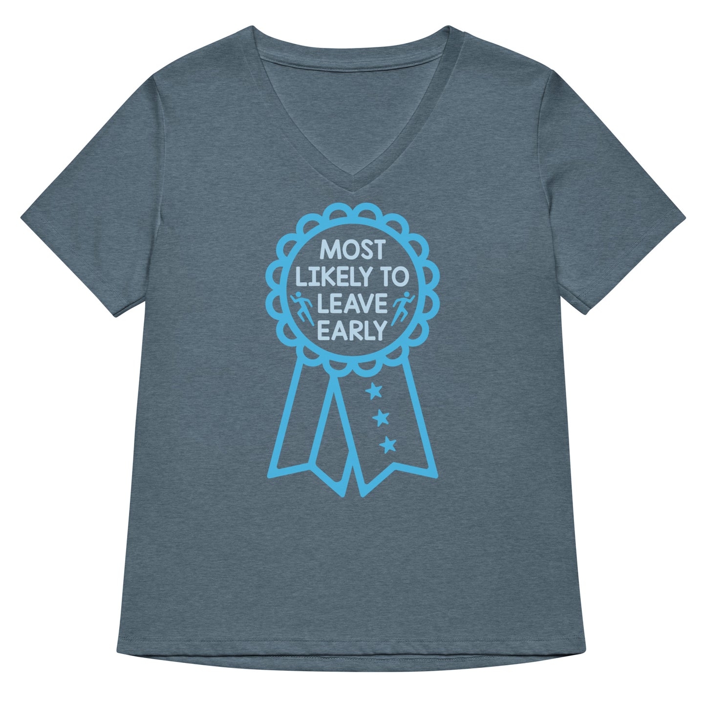 Most Likely To Leave Early Women's V-Neck Tee