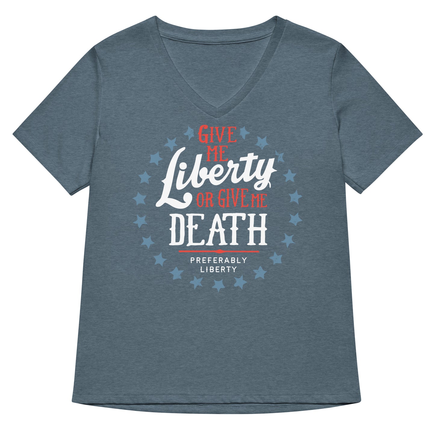 Liberty Or Death, Preferably Liberty Women's V-Neck Tee