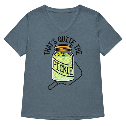 That's Quite The Pickle Women's V-Neck Tee