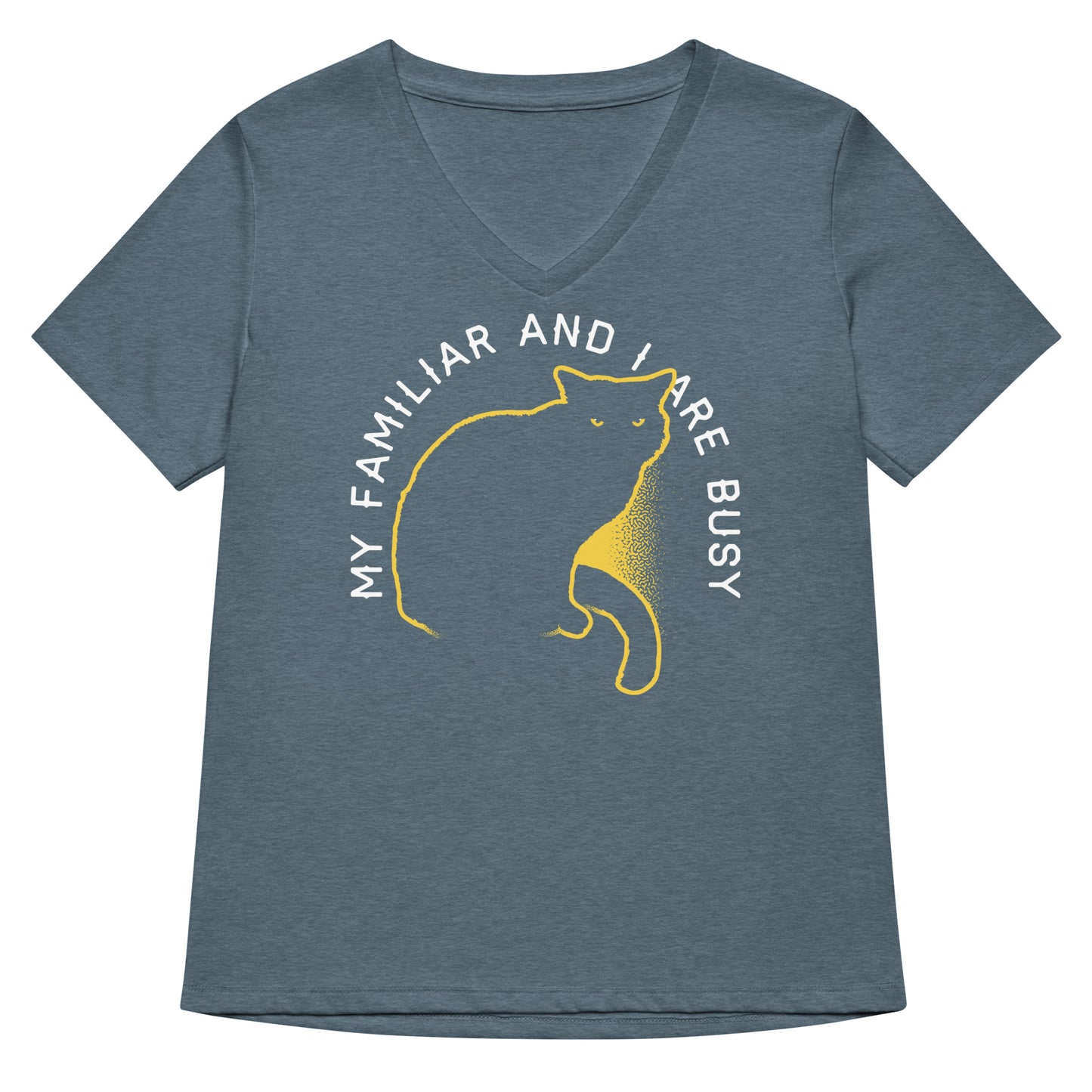 My Familiar And I Are Busy Women's V-Neck Tee