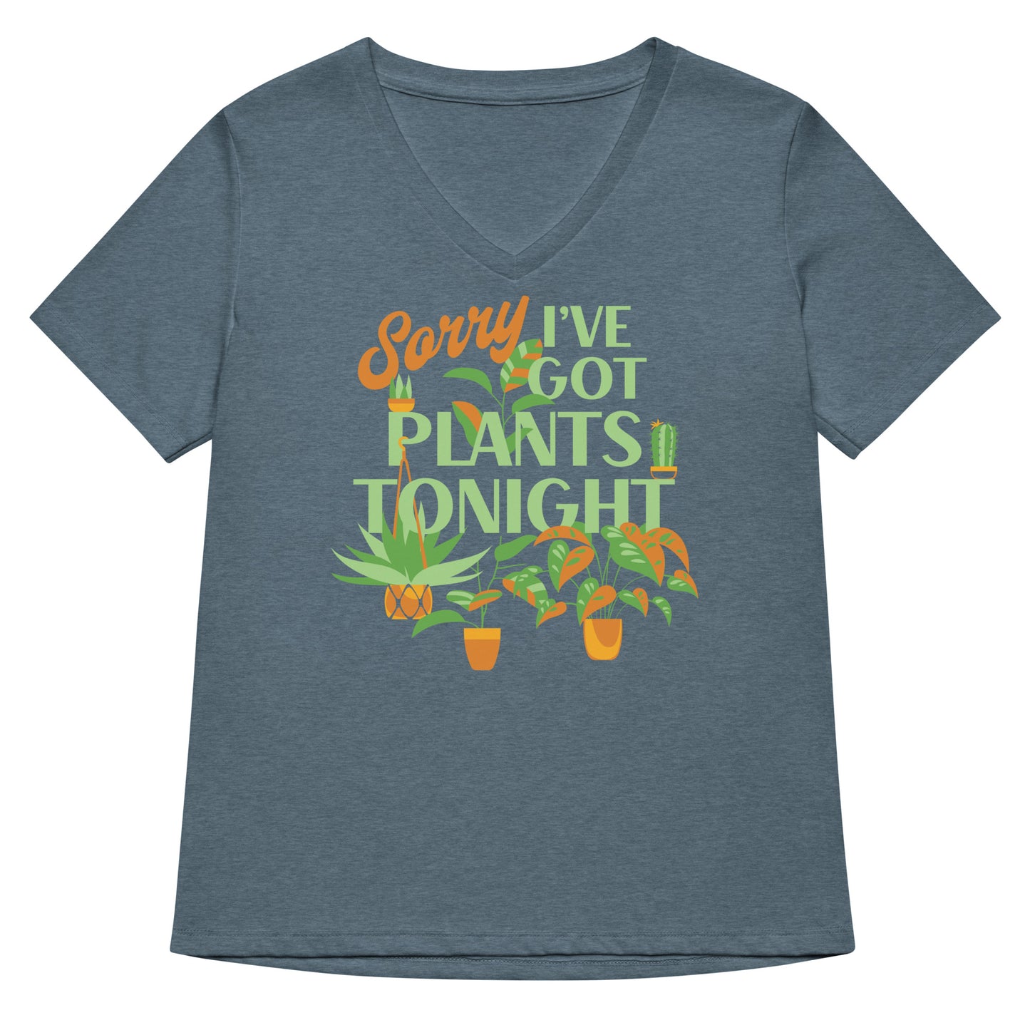 Sorry I've Got Plants Tonight Women's V-Neck Tee