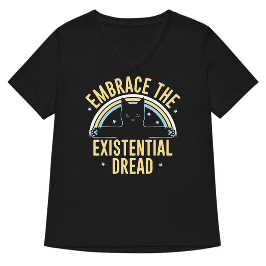 Embrace The Existential Dread Women's V-Neck Tee