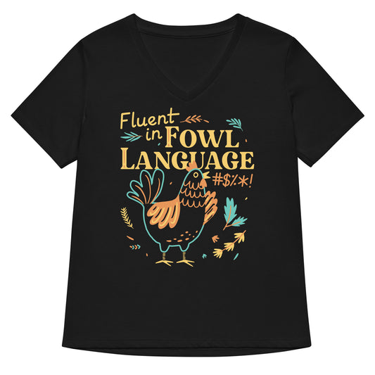 Fluent In Fowl Language Women's V-Neck Tee